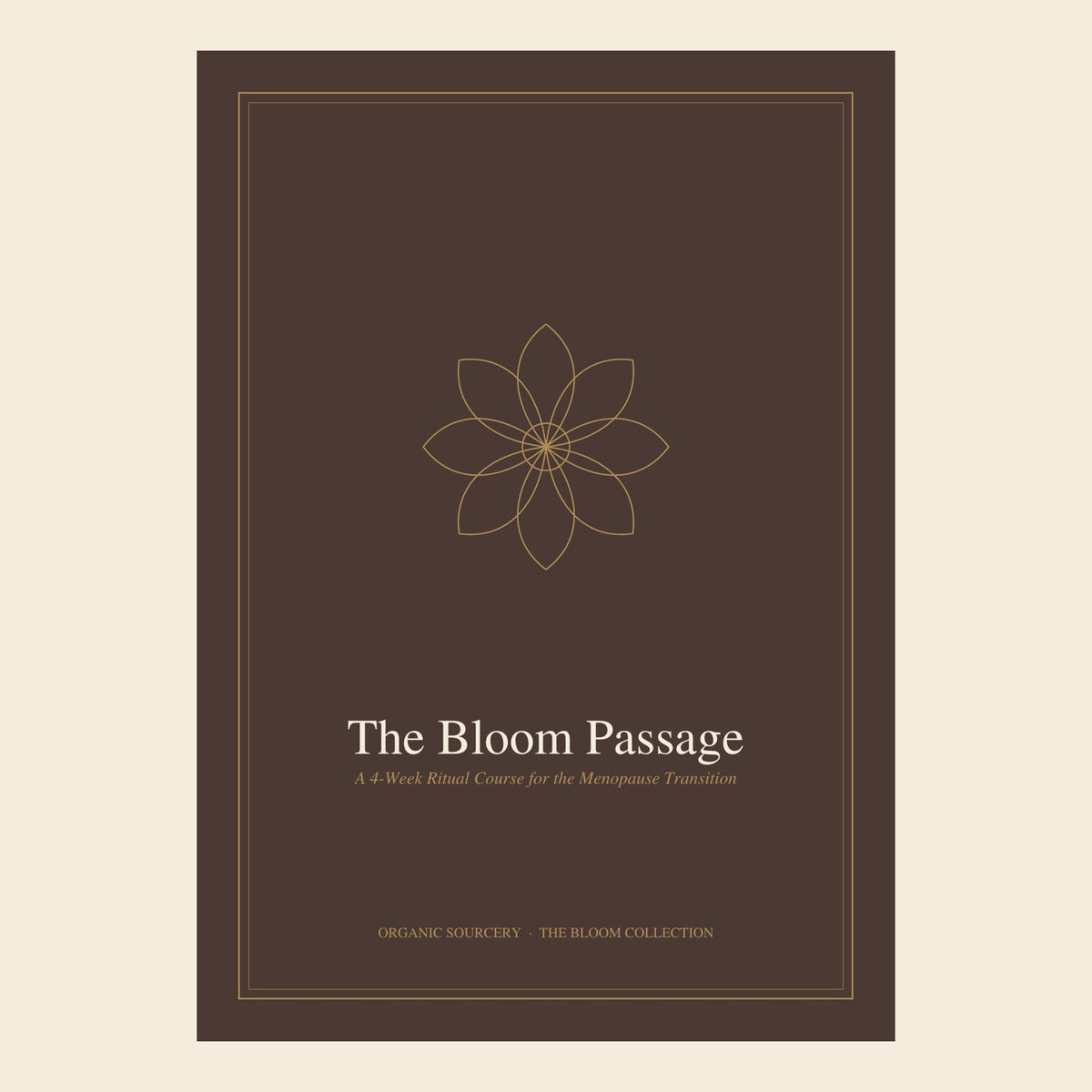 Organic Sourcery – The Bloom Passage – Menopause Ritual Course