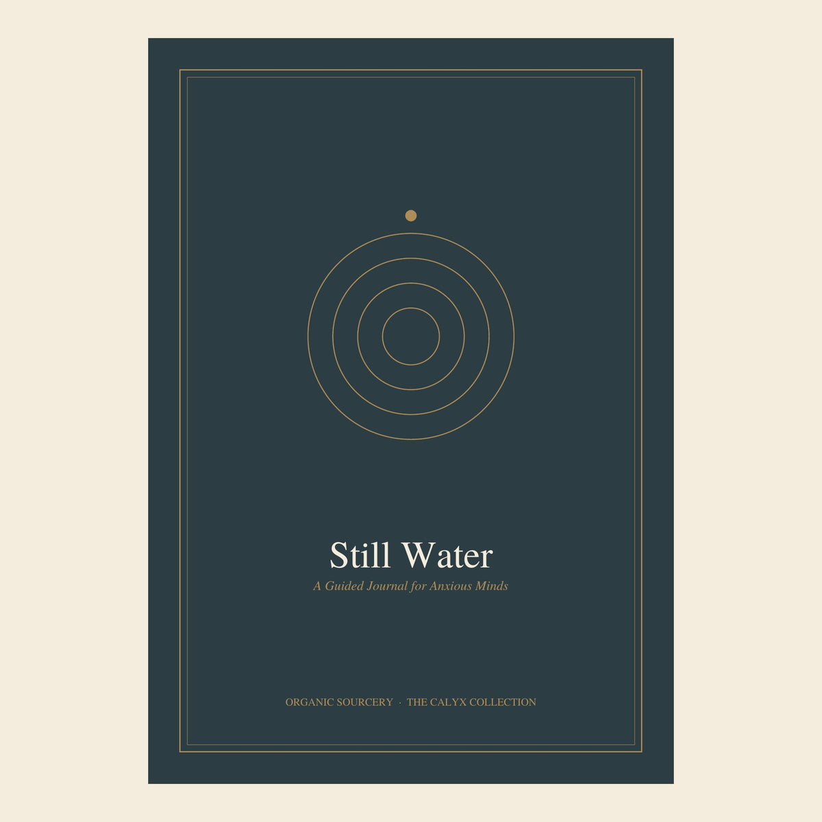Organic Sourcery – Still Water – Journal for Anxious Minds