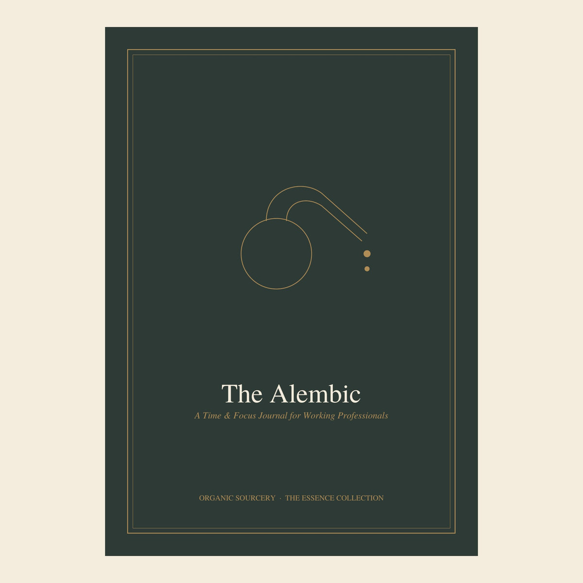 Organic Sourcery – The Alembic – Time & Focus Journal