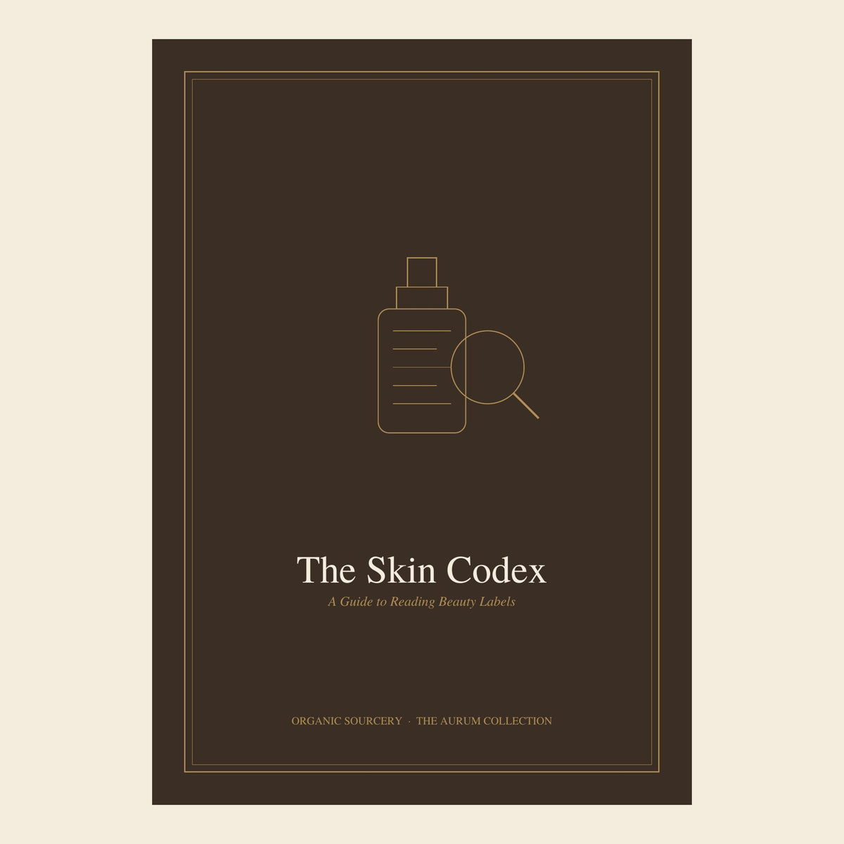 Organic Sourcery – The Skin Codex – Guide to Reading Labels